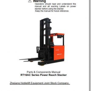 Noblelift Reach Stacker RT16AC Parts Components Manual 1