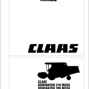 Claas Combine Harvester DOMINATOR 218 MEGA 202 MEGA Repair Manual 1
