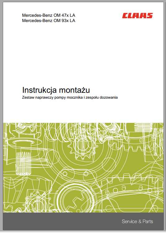 Claas Forage Harvesters Mercedes Benz OM 47x LA OM 93x LA Fitting Instruction PL 1