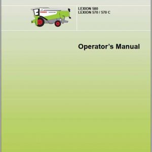 Claas Lexion 580 Lexion 570 570C Operators Manual 1