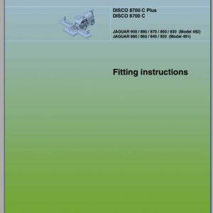 Claas Mowers JAGUAR 900 830 Model 492 880 820 Model 491 Fitting Instruction 1