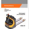Still Electric Pallet Truck EXU H 0202 Operating Manual DE 1