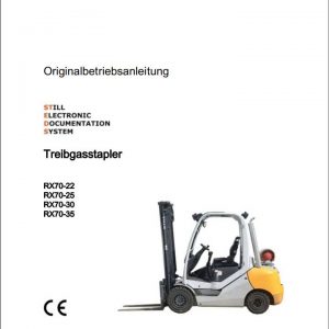 Still LPG Forklift RX70 22 RX70 25 RX70 30 RX70 35 7325 7328 User Manual DE 1