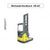 Still OM Pimespo Electric Reach Truck XR AC 4546 Workshop Manual DE 1