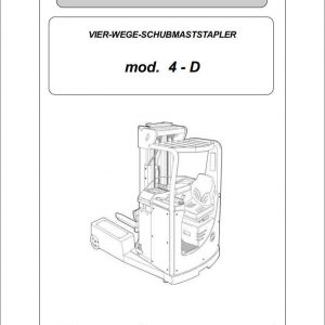 Still OM Pimespo Four Way Reach Truck mod. 4 D Use Maintenance Manual DE 1