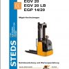 Still Pallet Stacker EGV20 EGV20LB EGP14 20 Operating Maintenance Manuals DE 1