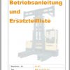 Hubtex Forklift MQ 30 2130 EL Operating Instructions and Spare Parts List DE 1