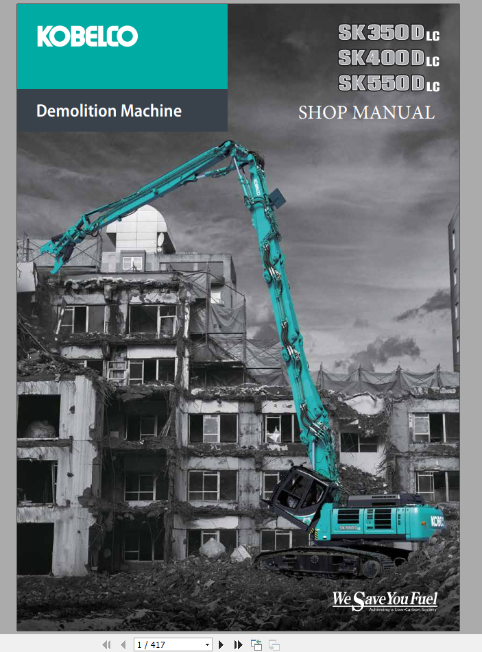 Kobelco Demolition Machine SK350DLC 400DLC SK550DLC Shop Manual S5LC6135E02 1
