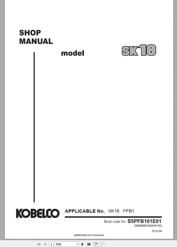 Kobelco Mini Excavator SK18 1E Shop Manual S5PA0009E01 1