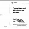 Tadano Rough Terrain Crane TR 500M 3 Serial 581429 Operation Maintenance Manual 1