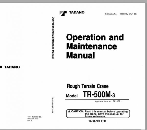 Tadano Rough Terrain Crane TR 500M 3 Serial 581429 Operation Maintenance Manual 1