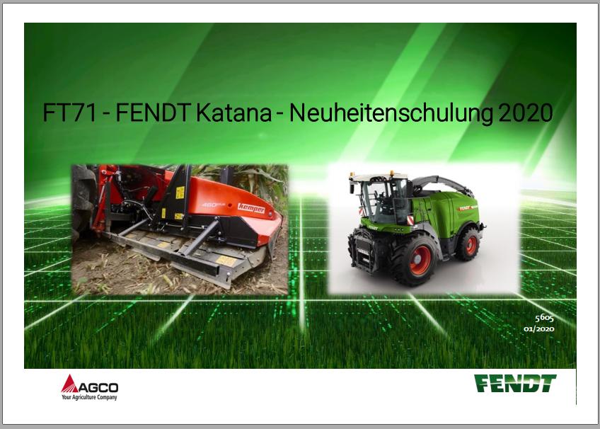 FENDT Forage Harvesters Katana FT71 DE Training Manual 1