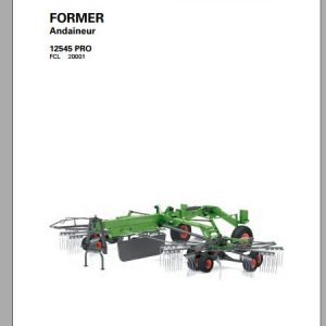 FENDT Former 12545 PRO Rotary Rake FR EN DE ES Operators Manual 3