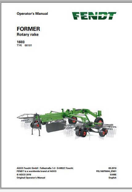 FENDT Former 1603 Rotary Rake FR EN DE ES Operators Manual 1