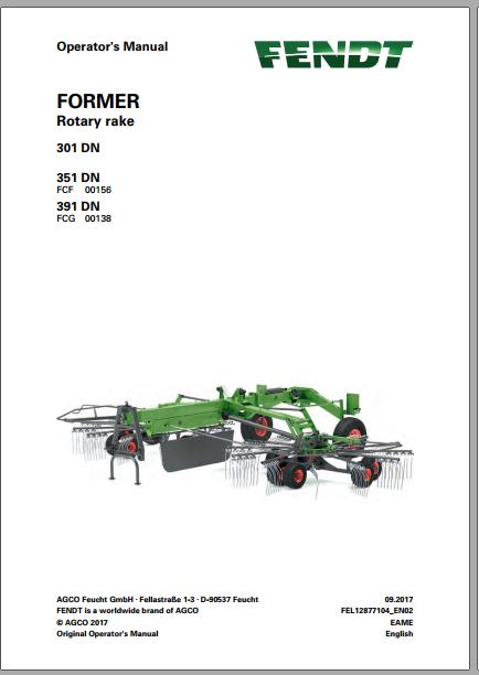 FENDT Former 301DN 351DN 391DN Rotary Rake FR EN DE ES Operators Manual 1