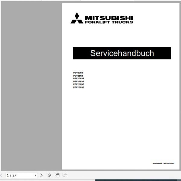 Mitsubishi Forklift PBF20N3R PBF20N3S PBF25N3R PBF25N3S PBV20N3 PBV25N3 Service Manuals DE FR EN 2