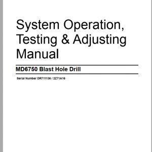 CAT MD6750 2Z71A16Rotary Blasthole Drills Operation Testing Adjusting Manual BI012518 2013 1