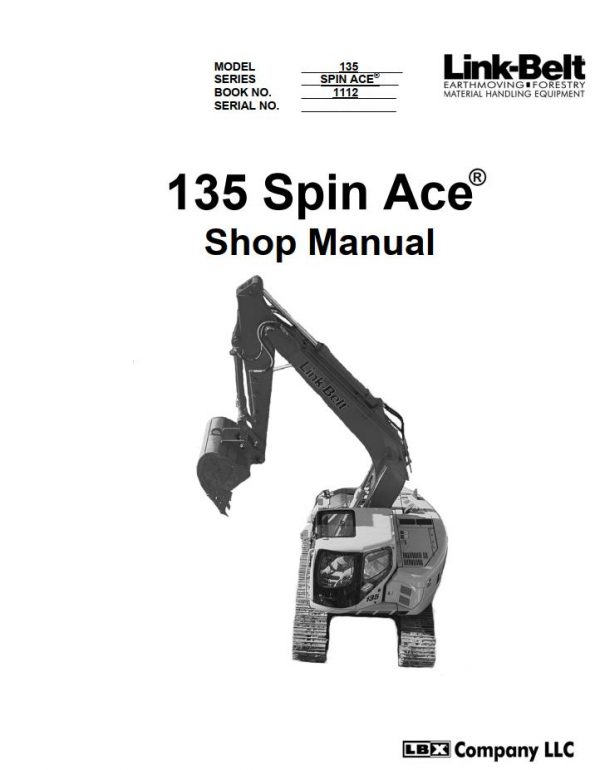 Link Belt Excavator 135 SPIN ACE MSR Schematics Operators Service Manual 3