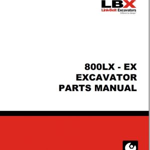 Link Belt Excavator 800 LX EX Schematics Operation Parts Service Manual 4