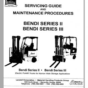 Bendi Forklift Series II III Service Guide Maintence Procedures 679929 1