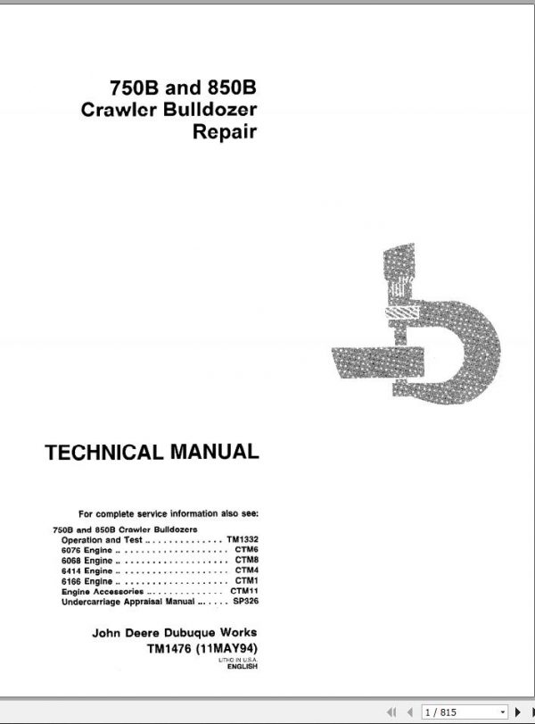 John Deere Crawler Bulldozer 750B 850B Repair Technical Manual TM1476 1