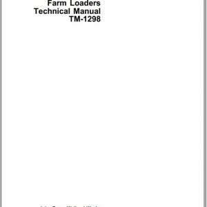 John Deere Farm Loaders Technical Manual TM1298 1
