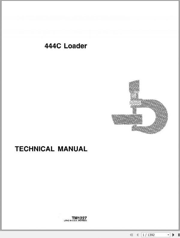 John Deere Loaders 444C Technical Manual TM1227 1