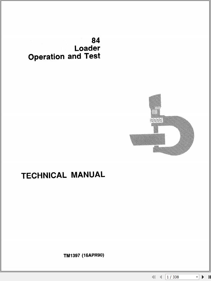 John Deere Loaders 84 Operation and Test Technical Manual TM1397 1