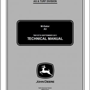 John Deere M Gator A3 Technical Manual TM115719 1