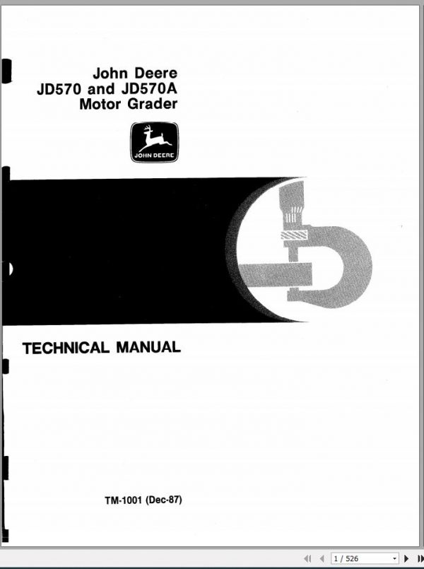 John Deere Motor Grader JD570 JD570A Technical Manual TM1001 1