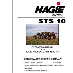 Hagie Hi Tractor STS 10 U1610770001 thru U1610770100 Operator Manual 493385 2006 1