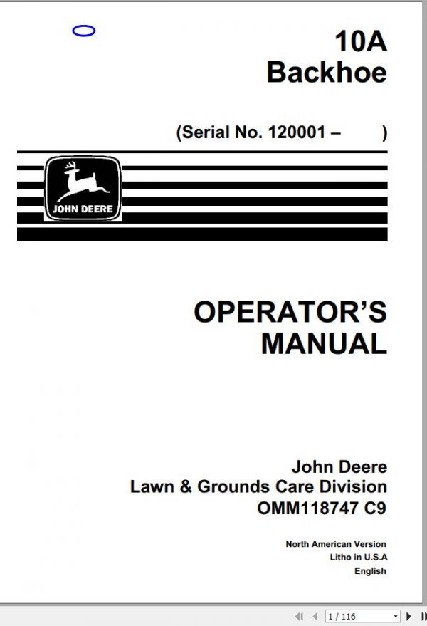 John Deere Backhoe 10A SN 120001 Operators Manual OMM118747 C9 1