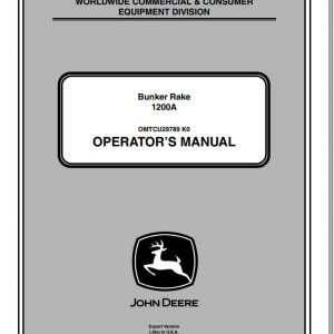 John Deere Bunker Rake 1200A SN 180001 Operators Manual OMTCU29789 K0 2010 1