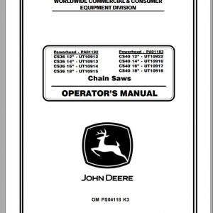 John Deere Chain Saws CS36 CS40 UT10912 UT10922 Operators Manual OMPS04118K3 2000 1