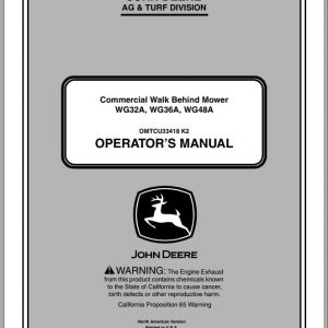 John Deere Commercial Walk Behind Mower WG32A WG36A WG48A SN 040001 Operators Manual OMTCU33418 K2 2012 1