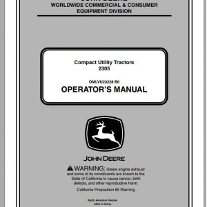 John Deere Compact Utility Tractors 2305 SN 120001 Operators Manual OMLVU23228 B0 2010 1