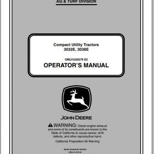 John Deere Compact Utility Tractors 3032E 3038E SN 010001 Operators Manual OMLVU20279 E2 2012 1