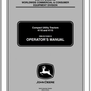 John Deere Compact Utility Tractors 4110 4115 SN 110001 Operators Manual OMLVU13326 I3 2003 1
