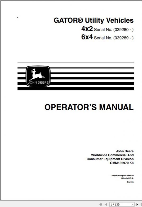 John Deere Gator Utility Vehicle 4×2 6×4 SN 039280 039289 Operators Manual OMM136970 K8 1