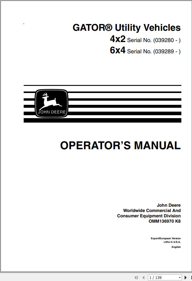 John Deere Gator Utility Vehicle 4x2 6x4 SN 039280 039289 Operators Manual OMM136970 K8 1