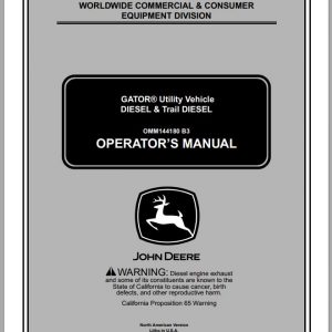 John Deere Gator Utility Vehicle Diesel Trail Diesel SN 008807 Operators Manual OMM144180 B3 2003 1