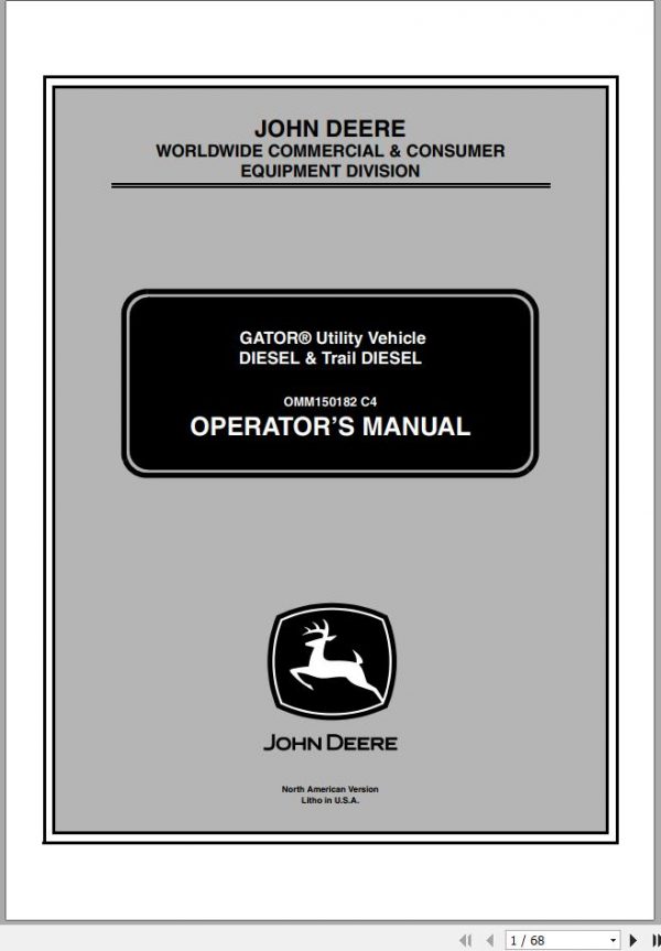 John Deere Gator Utility Vehicle Diesel Trail Diesel SN 068205 Operators Manual OMM150182 C4 2004 1