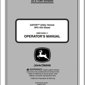 John Deere Gator Utility Vehicle HPX 4x4 Diesel SN 100001 Operators Manual OMM165099 J1 2011 1