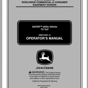 John Deere Gator Utility Vehicle TX Turf SN 010001 Operators Manual OMM154967 J5 2005 1