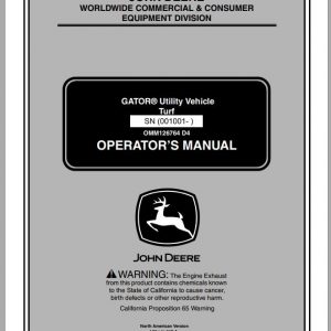 John Deere Gator Utility Vehicle Turf SN 001001 Operators Manual OMM126764 D4 2004 1