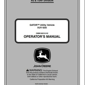 John Deere Gator Utility Vehicle XUV 625i SN 060001 Operators Manual OMM168318 H2 2012 1