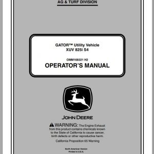 John Deere Gator Utility Vehicle XUV 825i S4 SN 060001 Operators Manual OMM168321 H2 2012 1