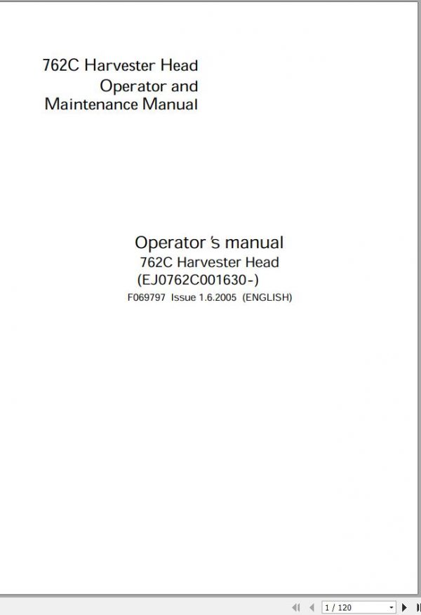 John Deere Harvester Head 762C EJ0762C001630 Operators and Maintenance Manual OMF069797 2005 1