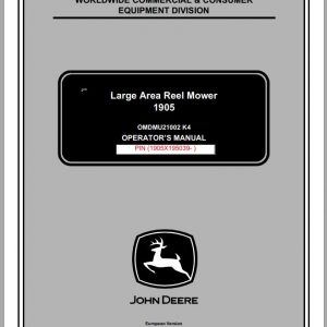 John Deere Large Area Reel Mower 1905 SN 1905X195039 Operators Manual OMDMU21002 K4 2005 1