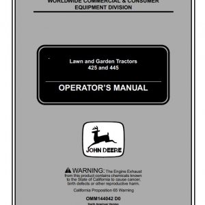 John Deere Lawn Garden Tractor 425 445 SN 070001 Operators Manual OMM144042 D0 1